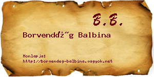 Borvendég Balbina névjegykártya